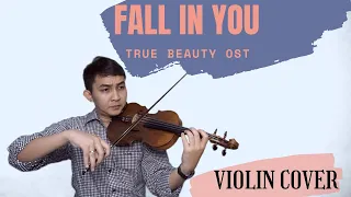 Download FALL IN YOU (TRUE BEAUTY OST PART 6) - HA SUNG WOON (하성운) VIOLIN COVER \u0026 LYRICS By FADLI MP3