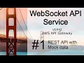 1 AWS API Gateway - REST API with Mock data