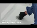 How to Install a Delta Prefab Shower Drain