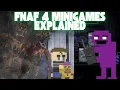 FNAF The Story of the FNAF 4 Minigames Explained