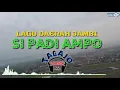 Si padi ampo, Lagu daerah jambi, Bedaro berdendang.