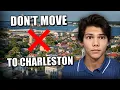 Living in Charleston What No One Tells You