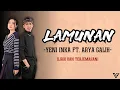 Download Lagu Lamunan - Yeni Inka feat. Arya Galih (Lirik dan Terjemahan)