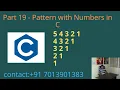 Pattern with Numbers in C - Part 19