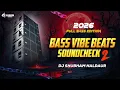 Lagu 2026 FULL BASS SOUNDCHECK 🔥 BASS VIBE BEATS 2 💥 EXTREME SPEAKER TEST | DJ SHUBHAM HALDAUR