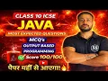 ICSE Class 10 JAVA Most Expected Questions 2026 MCQ Output Programming Score