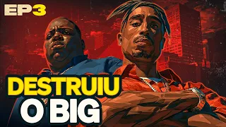HIT EM UP - A RESPOSTA DE TUPAC PARA NOTORIOUS BIG - EPISÓDIO 3