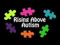 Welcome to Rising Above Autism Channel Trailer and Family Introduction