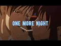Download Lagu Maroon 5 - One More Night (slowed + reverb)