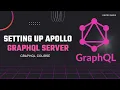 Grap L with Apollo Server V4 Setup an Apollo Server with NodeJS Tutorial 4
