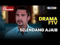 Lagu 🔴 SELENDANG AJAIB | LIVE DRAMA FTV | 11 DESEMBER 2025