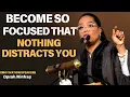 Download Lagu OPRAH WINFREY: THE WORLD TRIES TO DISTRACT YOU — STAY UNSTOPPABLE\
