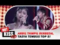 Arbil Tampilkan Aransemen Berbeda Hingga Tasya Tak Menduga Bisa Tembus Top 5 | Hot Kiss