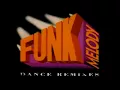 Funk Melody Dance Remixes - Planet Funk