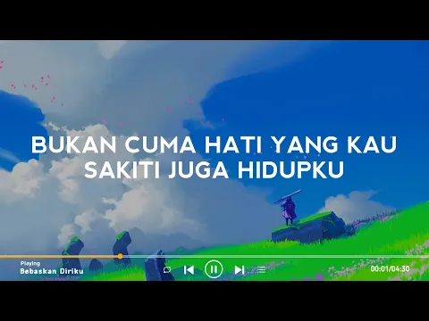 Download MP3 Lirik Lagu Armada - Bebaskan Diriku (Speed Up Tiktok)| Bukan cuma hati yang kau sakiti juga hidupku