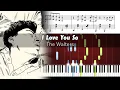 Download Lagu The Walters - I Love You So - Piano Tutorial + SHEETS