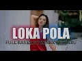 Download Lagu LOKA POLA || Remix Party Terbaru || Djji Project
