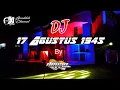 Download Lagu Dj 17 agustus 1945 by Devan Koplo Rimex