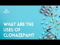 What are the uses of Clonazepam