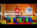 NIDO-MOVIENDO EL CUERPO- ESQUEMA CORPORAL- BAILE INFANTIL