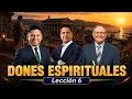 Full Summary Lesson 6 - SPIRITUAL GIFTS