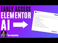 EARLY ACCESS - Elementor AI