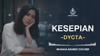 dygta kesepian video lyric cover by shaka music