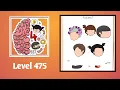 Brain Test 4 Level 475 Solution Walkthrough