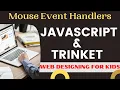 Web designing for beginners and kids JavaScript Events Mouse Events JavaScript mouse events