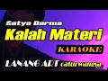 Download Lagu KALAH MATERI SATYA DARMA || KARAOKE