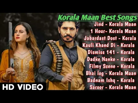Download MP3 Korala Maan All Song 2021 | Korala Maan Jukebox | Korala Maan Non Stop Hits | Top Punjabi Songs Mp3