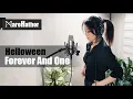 Lagu Helloween - Forever And One [Neverland] (Cover by Mare)