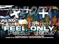 Download Lagu FEEL ONLY LOVE STYLE PARTY NULOP❗❗