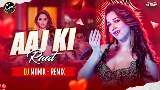 aaj ki raat remix dj manik 2024 stree 2 bollywood hindi dj song remix 2024
