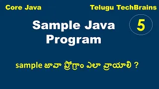 Sample Java Program and Execute Explanation in Telugu