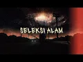 Download Lagu JOWMAN - SELEKSI ALAM (Lyrics Video)