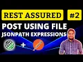 REST Assured API Testing Tutorial Chapter-02 POST Request Using File API Chaining JSON Path
