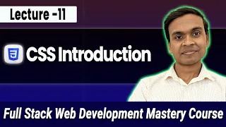 Introduction to CSS Styling Webpages the Right Way Full Stack Web Development Course