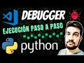 DEBUG en Python con VSCode - Ejecuta tu CODIGO LINEA a LINEA