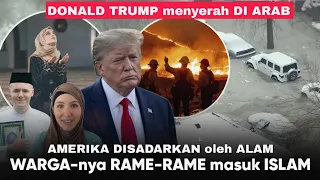 Jutaan Warga Amerika disadarkan Alam, Rame Rame Masuk Islam !! Trump Kalah di ARAB
