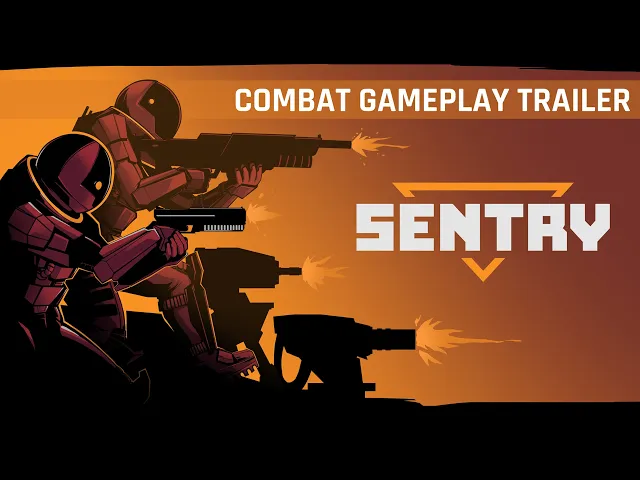 SENTRY Combat Gameplay Trailer
