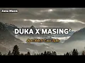 Download Lagu Duka x Masing Masing - Last Child \u0026 Ernie Zakri - ( Lyrich )