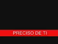 Preciso de Ti - Play Back Legendado