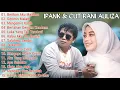 Download Lagu FULL ALBUM IPANK FT CUT RANI AULIZA TERBARU 2024