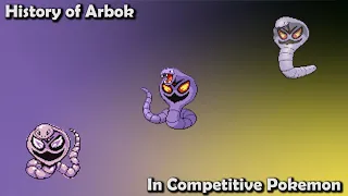 How GOOD was Arbok ACTUALLY - History of Arbok in Competitive Pokemon Gens 1-7