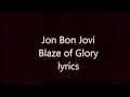 Download Lagu Jon Bon Jovi Blaze of Glory lyrics