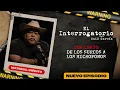 Don Cheto Emociones Sacrificios y Superacion El Interrogatorio con Said Garcia T3