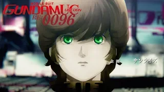 Mobile Suit Gundam Unicorn RE:0096 - Opening 2 | Re: I Am