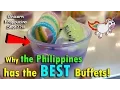 Why the PHILIPPINES has the BEST BUFFETS May 9th 2017 Vlog