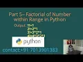 Factorial of Number within Range in Python - Part 5